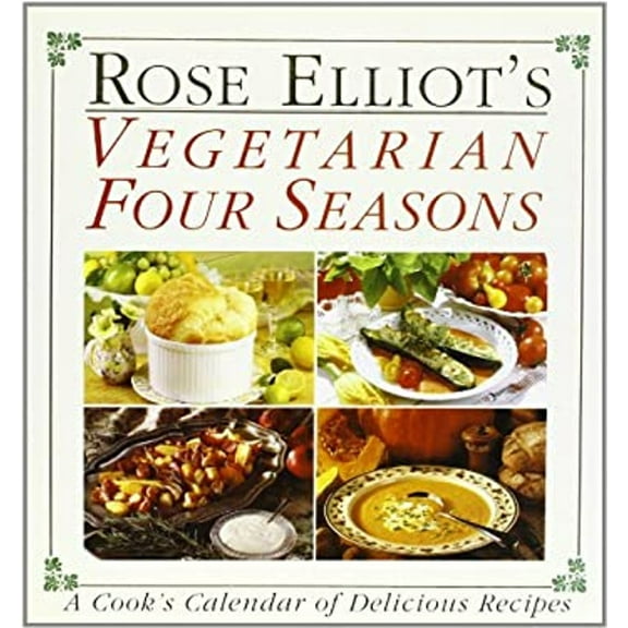 Pre-Owned Rose Elliot's Vegetarian Four Seasons (Hardcover) 9780004129136