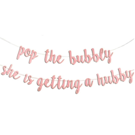 Rose Gold Bridal Shower Decorations, Bachelorette Banner, Pop The Bubbly She is Getting a Hubby Dazzling Glitter Banner for Engagement Wedding and Hen Party, Bride To Be Backdrop Decor