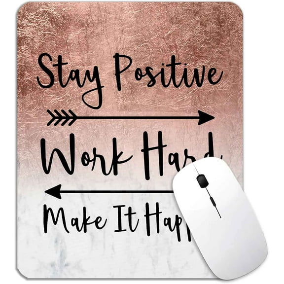 Rose Gold Foil Ombre Marble Mouse Pad, Stay Positive Work Hard and Make It Happen Inspirational Quotes Mouse pad, Modern Black Quote Gaming Mousepad, 9.5x7.9 inch