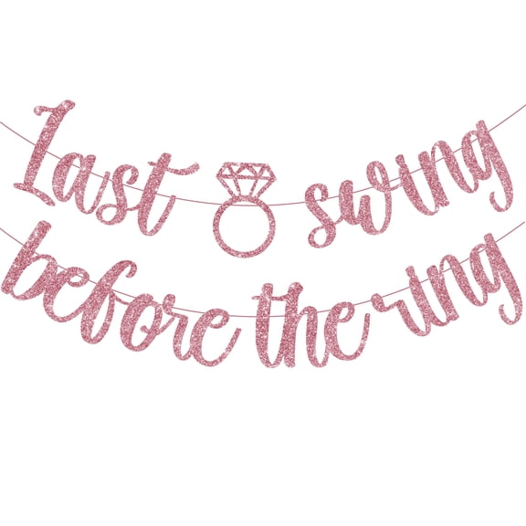Rose Gold Last Swing Before The Ring Bachelorette Decorations for Girls Women, Glitter Last Swing Before The Ring Diamond Banner for Bachelorette Party Bridal Shower Wedding Party Supplies