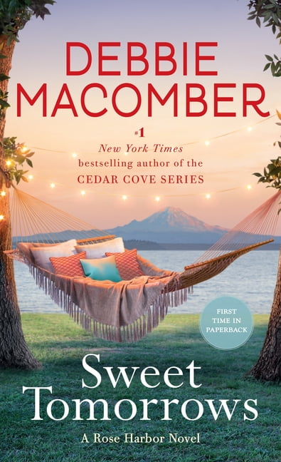 DEBBIE MACOMBER Rose Harbor Sweet Tomorrows, Book 5, (Paperback)