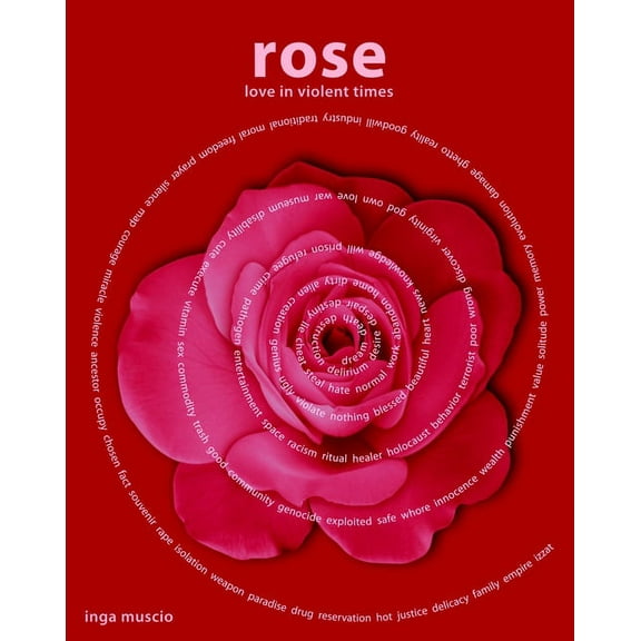Rose : Love in Violent Times (Paperback)