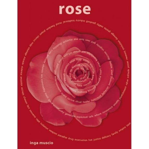 Pre-Owned Rose: Love in Violent Times (Paperback 9781583229262) by Inga Muscio