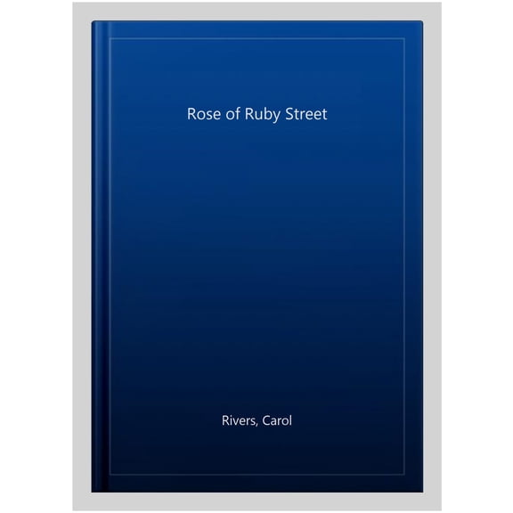 Rose Of Ruby Street