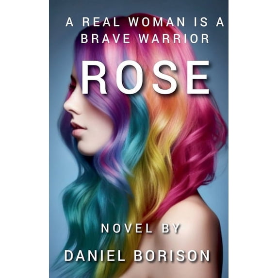 Rose, (Paperback)