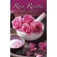 thumbnail image 1 of Rose Recipes from Olden Times (Paperback), 1 of 1