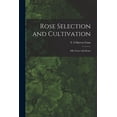 thumbnail image 1 of Rose Selection and Cultivation; Fifty Years With Roses, (Paperback), 1 of 1