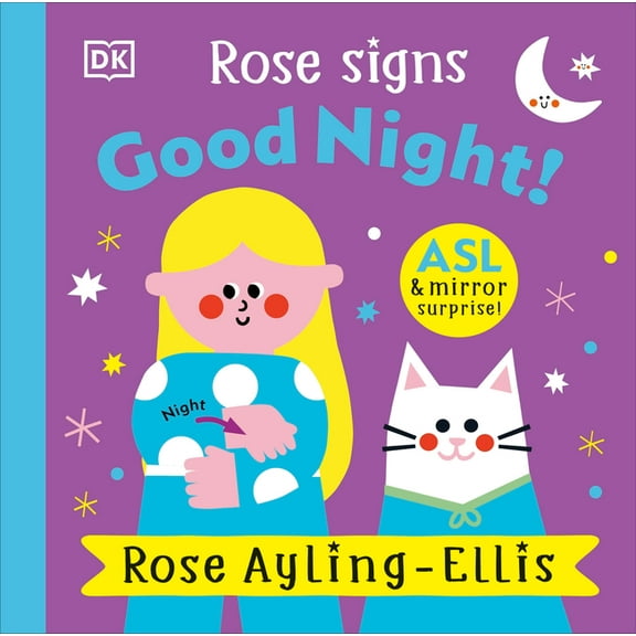 DK Rose Signs Rose Signs Good Night!, (Board Book)