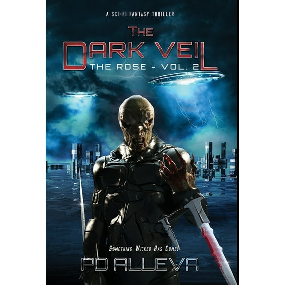 Rose The Rose Vol 2: The Rose Vol 2: A SciFi Fantasy Thriller, Book 2, (Hardcover)