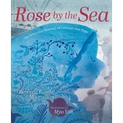 Rose by the Sea An Armenian Journey of Courage and Hope, Hardcover