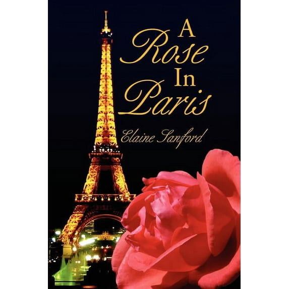 A Rose in Paris (Paperback)