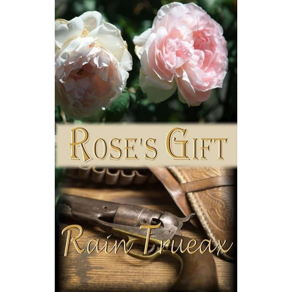 Rose's Gift (Paperback)