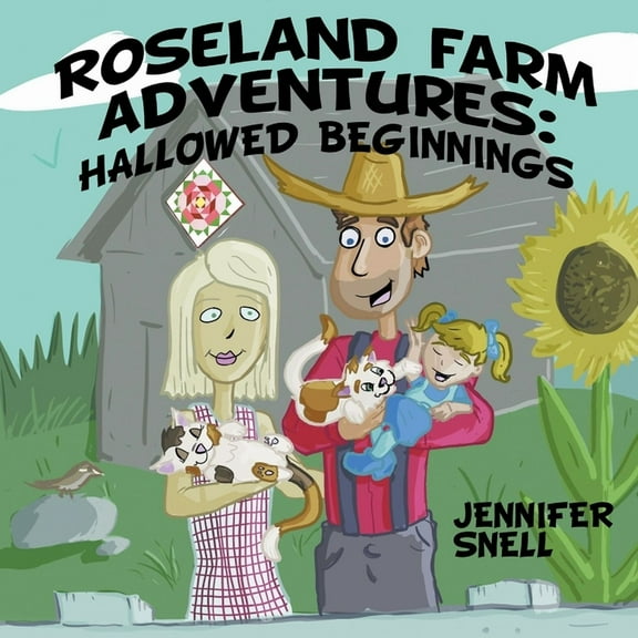 Roseland Farm Adventures: Hallowed Beginnings, (Paperback)