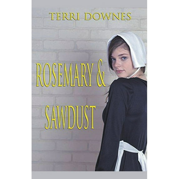 Rosemary & Sawdust, (Paperback)