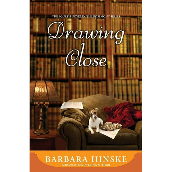 Rosemont Drawing Close: The Fourth Novel in the Rosemont Series, Book 4, (Paperback)