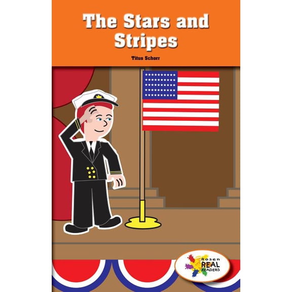 Rosen Real Readers: Social Studies Nonfiction / Fiction: Myself, My Community, My World: The Stars and Stripes (Paperback)