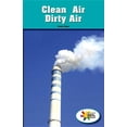 thumbnail image 1 of Rosen Real Readers: Stem and Steam Collection: Clean Air, Dirty Air (Paperback), 1 of 1
