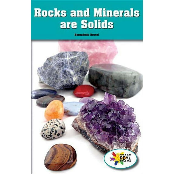 Rosen Real Readers: Stem and Steam Collection: Rocks and Minerals Are Solids (Paperback)