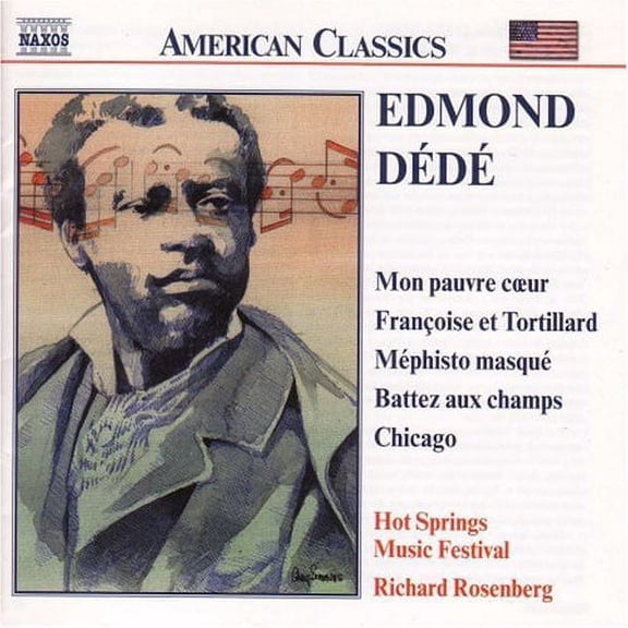 Rosenberg / Chicago / Hot Springs Music Festival - Edmond Dede - Music & Performance - CD