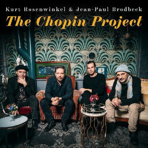 Rosenwinkel Kurt & J - The Chopin Project - CD