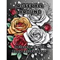 thumbnail image 1 of Roses All Around: A Floral Coloring Book Extravaganza, (Paperback), 1 of 1