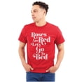 thumbnail image 1 of Roses Are Red Go To Bed Funny Poem Men's Graphic T Shirt Tees Brisco Brands M, 1 of 6