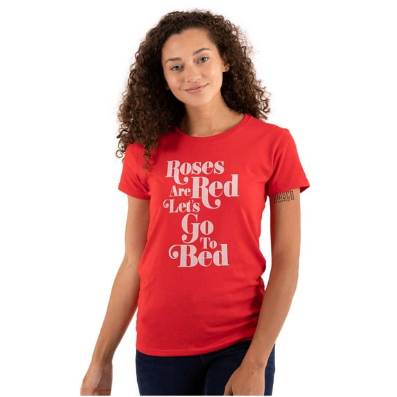 Roses Are Red Go To Bed Funny Poem Womens Slim Fit Graphic Tee Brisco Brands M
