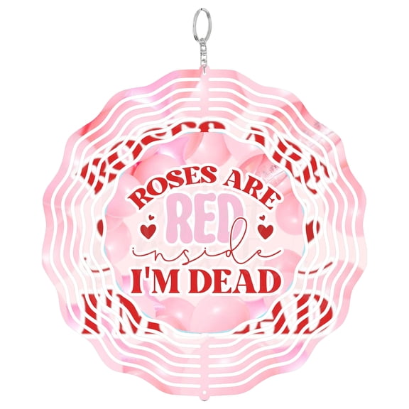 Roses Are Red Inside Im Dead 3D Wind Spinner Stainless Steel Dark Humor