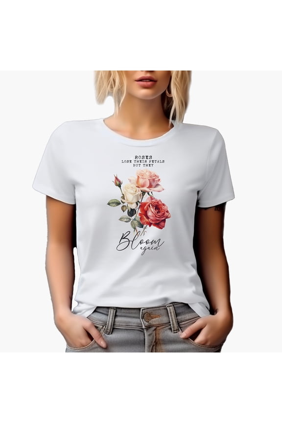 Roses Lose Their Petals But They Bloom Again with Rose Painting Art Merch Gift, White T-Shirt, Small