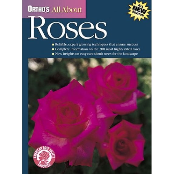 Pre-Owned Ortho's All About Roses (Ortho's All About Gardening) (Paperback) 0897214285 9780897214285