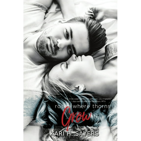 Roses Where Thorns Grow, (Paperback)