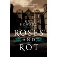 thumbnail image 1 of Pre-Owned Roses and Rot (Hardcover) 1481451162 9781481451161, 1 of 1