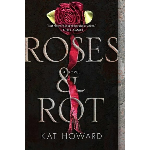 Roses and Rot (Paperback)