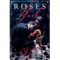 thumbnail image 1 of Roses are Black, (Paperback), 1 of 1