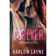 Rosewood Forever A Rosewood Novella Paperback