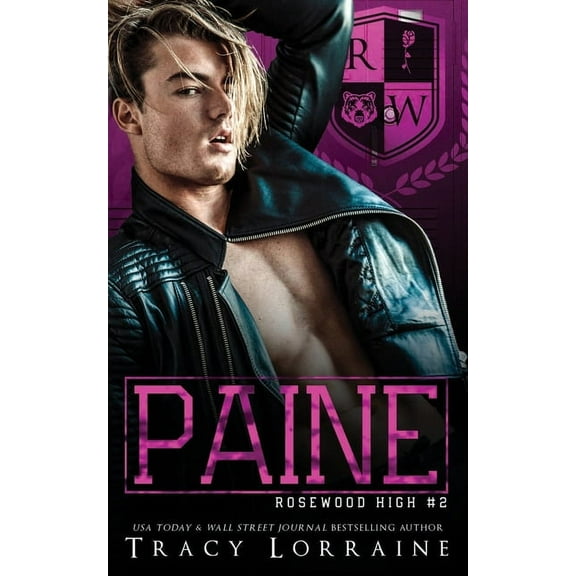 Rosewood High Paine: A High School Enemies to Lovers Romance, (Paperback)