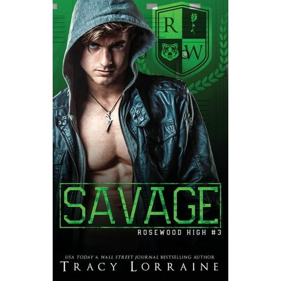 Rosewood High Savage: A High School Bully Romance, (Paperback)