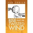 thumbnail image 1 of Rosie Fights the Twisted Wind (Paperback), 1 of 1