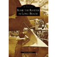 thumbnail image 1 of Pre-Owned Rosie the Riveter in Long Beach (Paperback 9780738558141) by Gerrie Schipske, 1 of 1