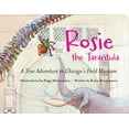 thumbnail image 1 of Rosie the Tarantula : A True Adventure in Chicago’s Field Museum (Hardcover), 1 of 2