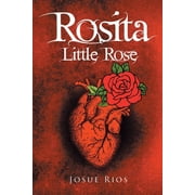 Rosita Little Rose, Paperback