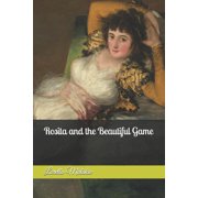 Rosita and the Beautiful Game Paperback