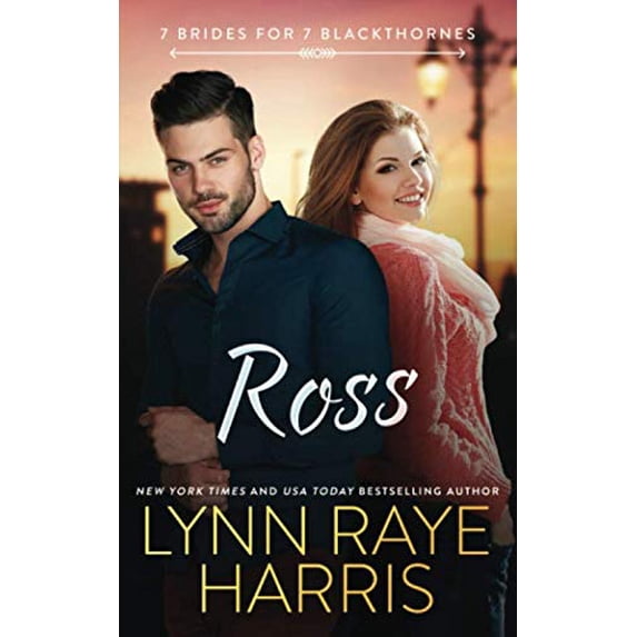 Pre-Owned Ross (7 Brides for 7 Blackthornes Book 3) (Paperback) 1941002498 9781941002490
