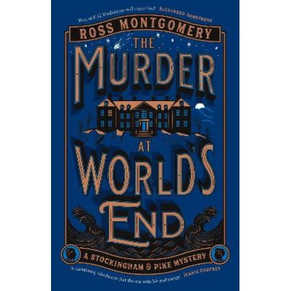 Ross Montgomery The Murder at Worlds End (Hardcover)