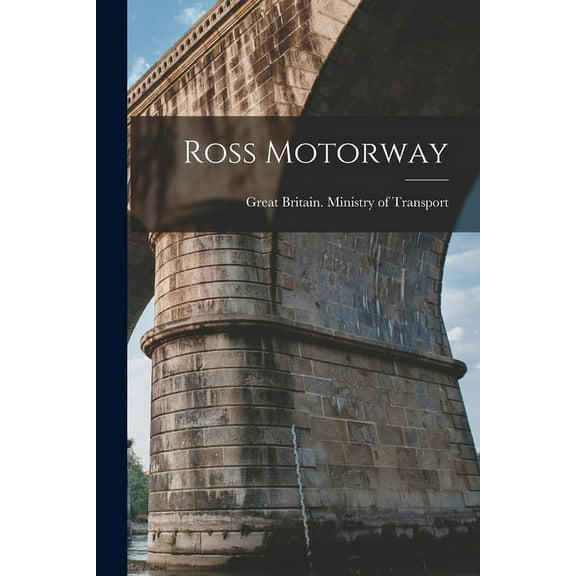 Ross Motorway, (Paperback)
