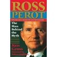thumbnail image 1 of Pre-Owned Ross Perot: The Man Behind the Myth (Paperback) 0679744177 9780679744177, 1 of 1