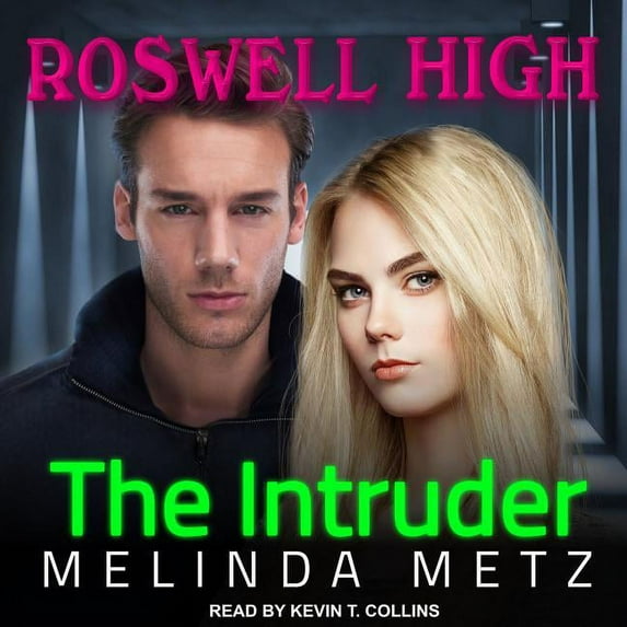 Roswell High: The Intruder (Audiobook)