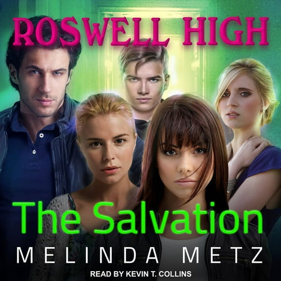 Roswell High: The Salvation (Audiobook)