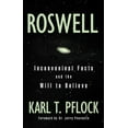 thumbnail image 1 of Roswell: Inconvenient Facts and the Will to Believe, (Paperback), 1 of 1