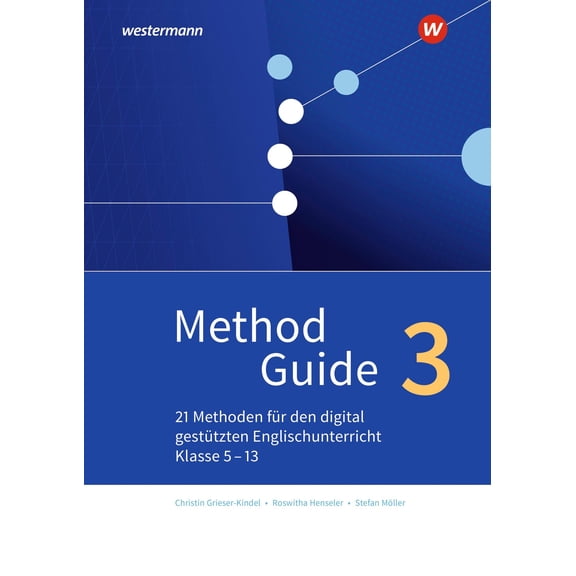 Roswitha Hensel Method Guide 3: 21 Methoden fr den digital gesttzten Englischunte (Paperback)